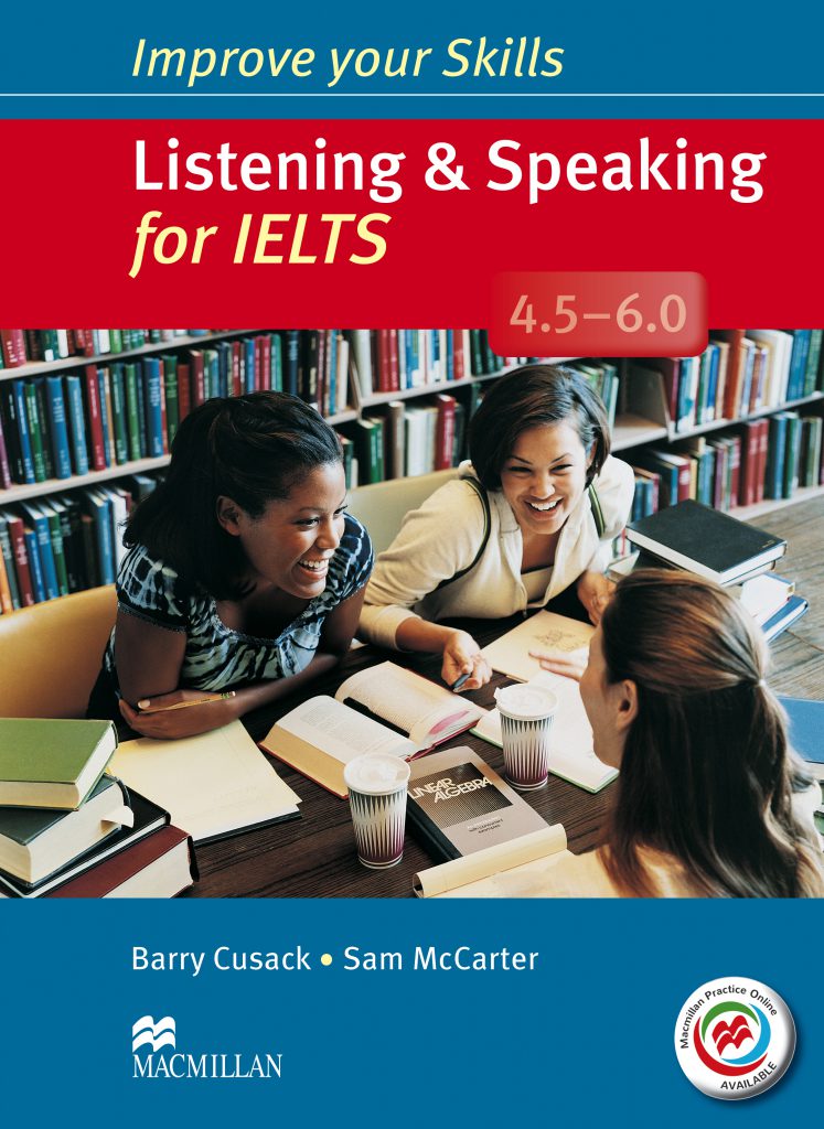 Improve Your Skills Listening and Speaking for IELTS 4.5-6.0 کتاب ایمپرو یور آیلتس لیستنینگ - اسپیکینگ (رحلی رنگی)