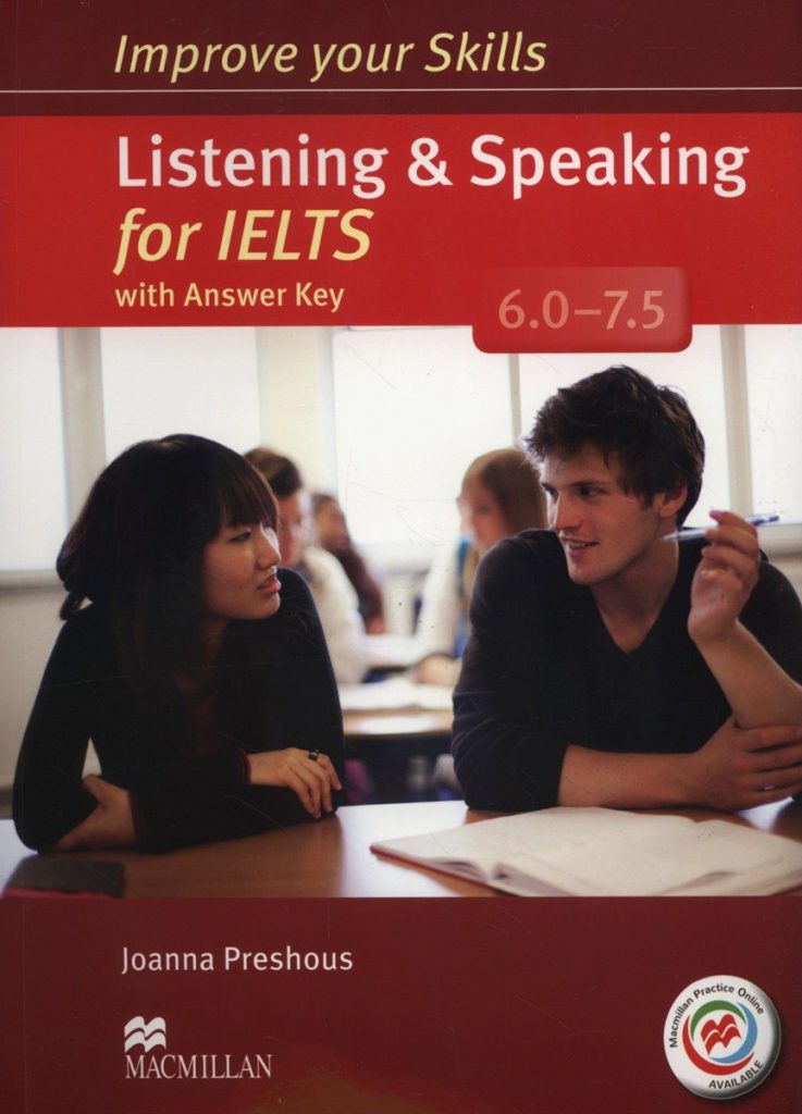 Improve Your Skills Listening and Speaking for IELTS 6.0-7.5