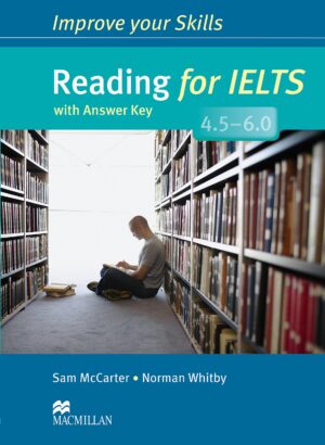 (چاپ+A) Improve Your Skills Reading for IELTS 4.5-6.0 کتاب زبان