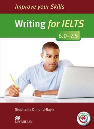 Improve Your Skills Writing for IELTS 6.0-7.5 کتاب ایمچرو یور آیلتس رایتینگ (رحلی رنگی)