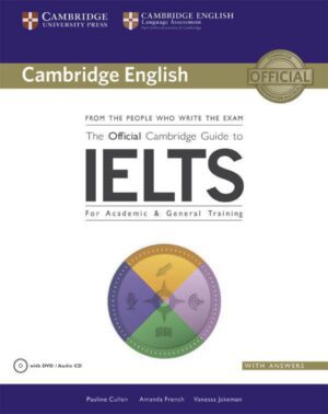 The Official Cambridge Guide to IELTS +CD کتاب آفیشیال گاید آیلتس (رحلی رنگی - چاپ اصلی)