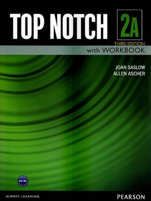 مشخصات ویژگی قیمت و خرید ویرایش جدید(سوم)کتاب TOP NOTCH 2A 3RD با لهجه امریکن