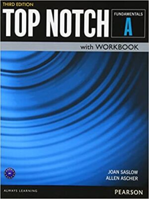کتاب TOP NOTCH FUNDAMENTALS A 3rd کتاب تاپ ناچ فاندامنتال A (کتاب دانش آموزـ کتاب تمرین ـ فایل صوتی)
