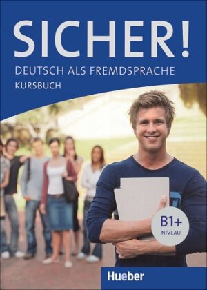 اموزش زبان المانی با کتاب Sicher B1 | خرید کتاب زبان المانی زیشر B1 پلاس با تخفیف تا 50 درصد | کتاب Sicher B1