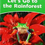 Let’s Go to the Rainforest