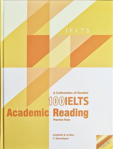 A Collection of Graded 100 IELTS Academic Reading-Volume 1