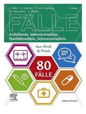 80 Falle Anasthesie Intensivmedizin Notfallmedizin Schmerzmedizin (رنگی )