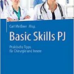 Basic Skills PJ Praktische Tipps für Chirurgie und Innere کتاب پزشکی