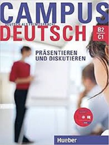 Campus Deutsch Prasentieren und Diskutieren Buch +CD