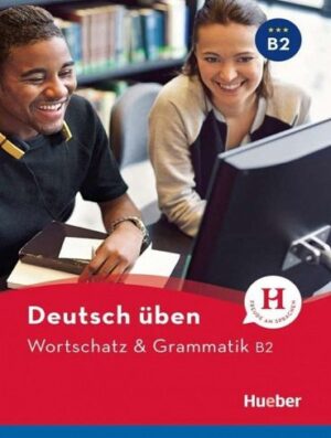Deutsch Uben Wortschatz Grammatik B2