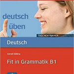 Deutsch uben Taschentrainer Fit in Grammatik B1