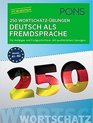 PONS 250 Wortschatz ubungen Deutsch als Fremdsprache