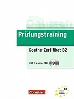 Prufungstraining Daf Goethe Zertifikat B2+CD