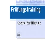 Prufungstraining Goethe Zertifikat A2