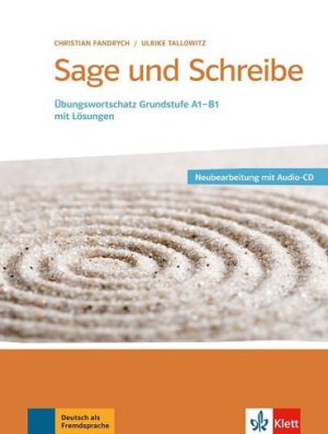 کتاب زبان Sage und schreibe. Ubungswortschatz Grundstufe Deutsch A1-B1 + CD