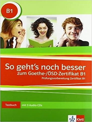 So gehts noch besser zum Goethe OSD Zertifikat B1+CD کتاب آلمانی تست ( چاپ رنگی )