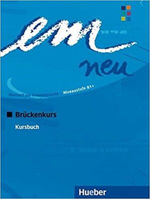em neu Bruckenkurs کتاب آلمانی