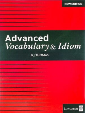 کتاب Advanced Vocabulary and Idioms