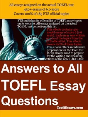 Answers to all TOEFL Essay Questions