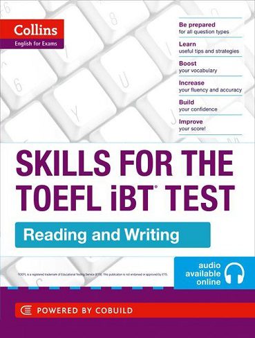 Collins Skills for The TOEFL iBT Test Reading and Writing