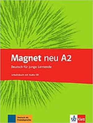 Magnet: Kursbuch + Arbeitsbuch A2 MIT Audio-CD