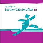 کتاب Mit Erfolg zum Goethe-Zertifikat: Ubungsbuch B1 mit CD