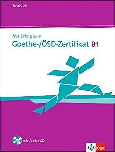 کتاب Mit Erfolg zum Goethe-Zertifikat Ubungsbuch B1 mit CD