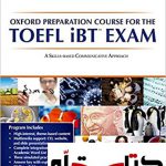 کتاب Oxford Preparation Course for the TOEFL iBT Exam تافل اکسفورد