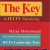 The Key To IELTS Speaking اسپیکینگ مازیار محمدی