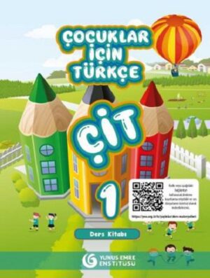 کتاب آموزش زبان ترکی استانبولی کودکان 1 (Çocuklar İçin Türkçe Seti (ÇİT