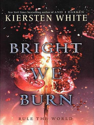 Bright We Burn - The Conquerors Saga 3 رمان درخشان می‌سوزیم