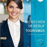 Menschen Im Beruf Tourismus Kursbuch A1+ CD