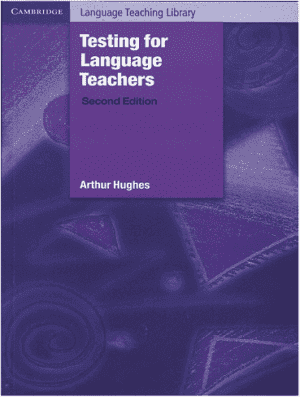 Testing for Language Teachers 2nd Edition