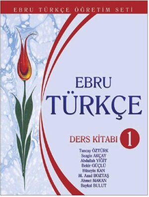 Ebru Turkce Ders Kitabı 1 by Tuncay ozturk