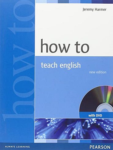How to Teach English 2nd Edition