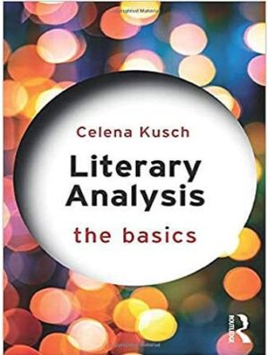 Literary Analysis The Basics