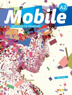 Mobile A2 + Cahier + CD audio + DVD کتاب موبیل A2 فرانسه (رنگی)