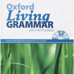 Oxford Living Grammar Pre-Intermediate | کتاب آکسفورد لیوینگ گرامر پری اینترمدیت