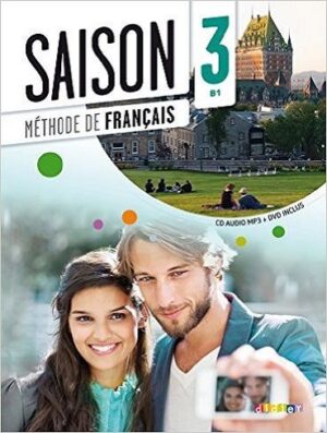 کتاب آموزشی فرانسوی Saison niveau 3 B1 livre de l'eleve + cahier + dvd (رنگی)
