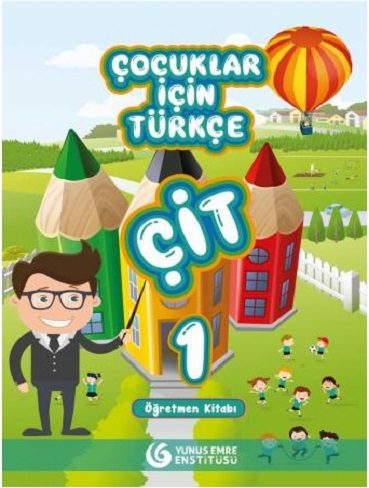 کتاب معلم 1 (Çocuklar İçin Türkçe Seti Öğretmen Kitabı (ÇİT