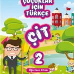 کتاب معلم 2 (Çocuklar İçin Türkçe Seti Öğretmen Kitabı (ÇİT