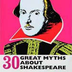 30Great Myths about Shakespeare افسانه های بزرگ درباره شکسپیر