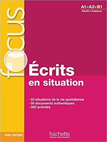 کتاب Focus : Ecrits en situations + corrigés