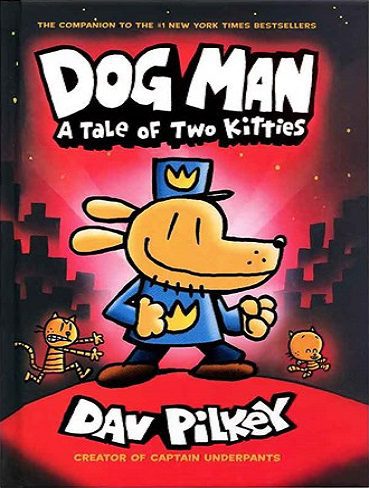 A Tale of Two Kitties - Dog Man 3  کتاب پلیس قهرمان