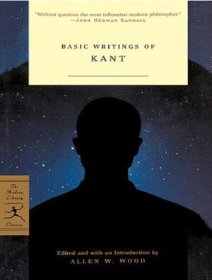 Basic Writings of Kant کتاب نوشته های اساسی کانت