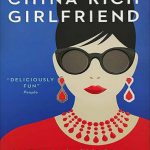 China Rich Girlfriend - Crazy Rich Asians 2 کتاب دوست دختر چینی پولدار