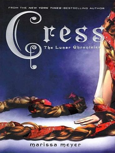 Cress - The Lunar Chronicles 3 کتاب کرس سلسله لونار