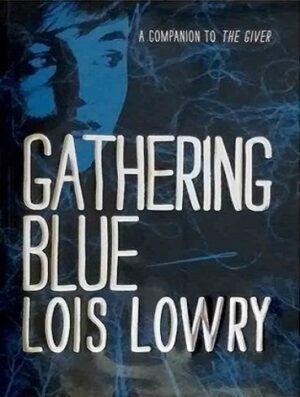 Gathering Blue - The Giver 2 کتاب در جست و جوی آبی