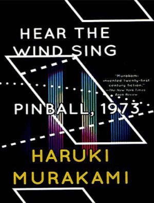 Hear the Wind Sing + Pinball 1973 کتاب رمان به آواز باد گوش بسپار و پین بال
