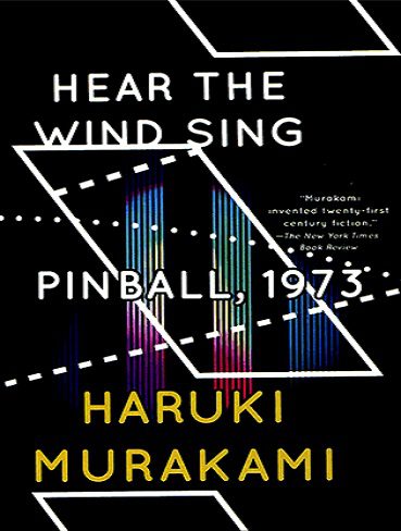Hear the Wind Sing + Pinball 1973 کتاب رمان به آواز باد گوش بسپار و پین بال